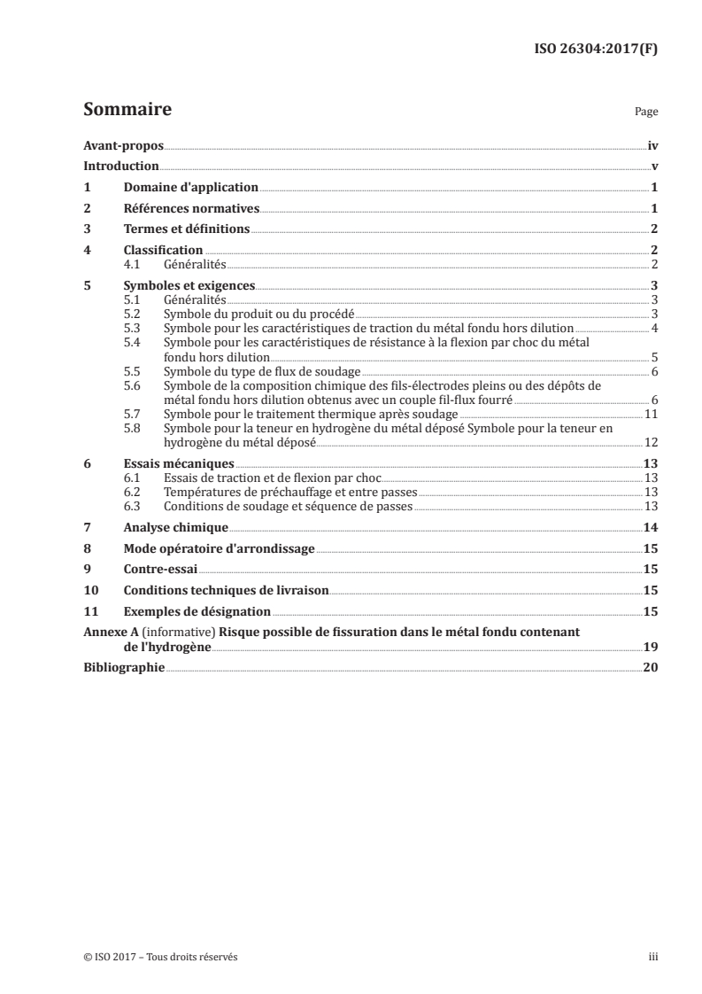 ISO 26304:2017 ISO 26304:2017 - Produits consommables pour le soudage — Fils-électrodes pleins, fils-électrodes fourrés et couples électrodes-flux pour le soudage à l'arc sous flux des aciers à haute résistance — Classification/11/2017 - Page 3 preview