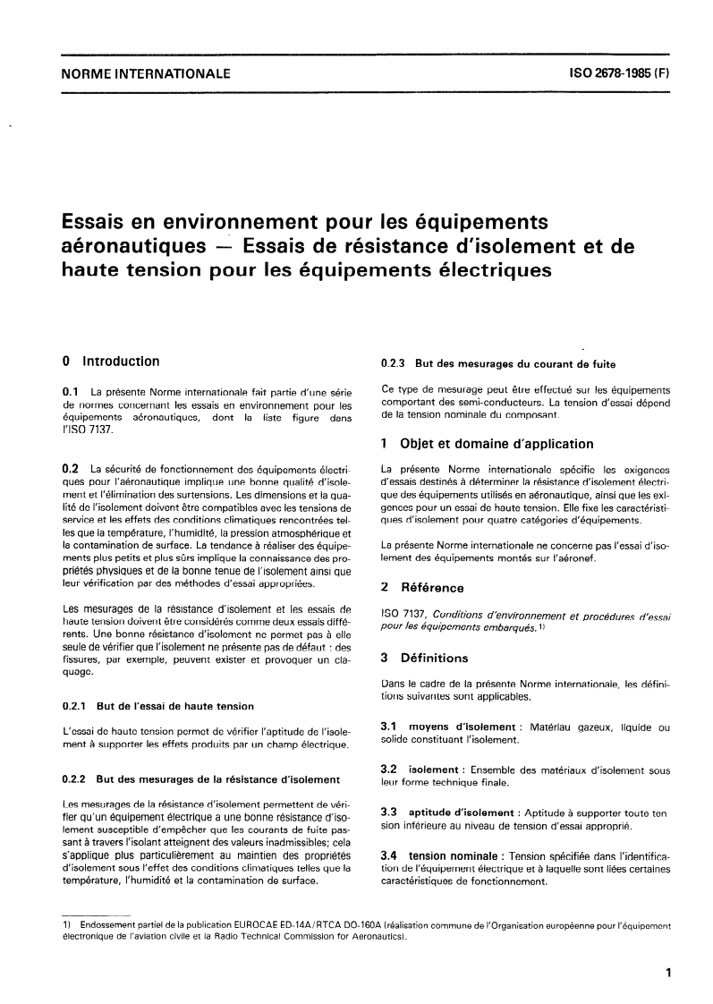ISO 2678:1985 ISO 2678:1985 - Essais en environnement pour les équipements aéronautiques — Essais de résistance d'isolement et de haute tension pour les équipements électriques/23/1985 - Page 3 preview