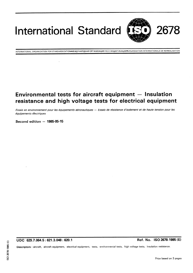 ISO 2678:1985 ISO 2678:1985 - Environmental tests for aircraft equipment — Insulation resistance and high voltage tests for electrical equipment/23/1985 - Page 1 preview