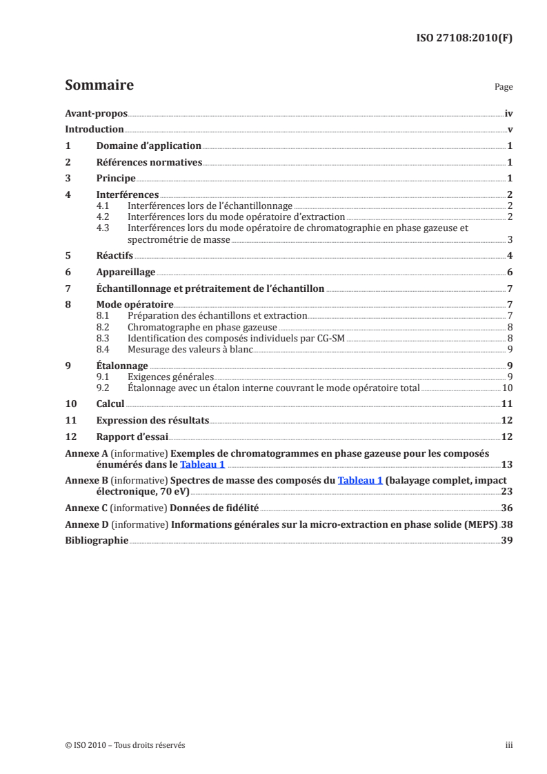 ISO 27108:2010 ISO 27108:2010 - Qualité de l'eau — Détermination d'agents de traitement et de produits d'usine sélectionnés — Méthode utilisant une micro-extraction en phase solide (MEPS) suivie d'une chromatographie en phase gazeuse-spectrométrie de masse (CG-SM)/19/2013 - Page 3 preview