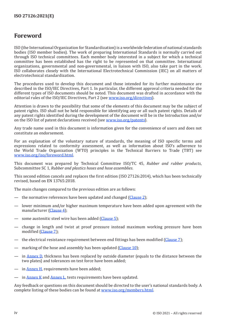 ISO 27126:2021 ISO 27126:2021 - Thermoplastic multi-layer (non-vulcanized) hoses and hose assemblies for the transfer of hydrocarbons, solvents and chemicals — Specification
Released:11/3/2021 - Page 4 preview