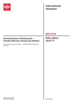ISO 2719:2025 ISO 2719:2025 - Determination of flash point — Pensky-Martens closed cup method
Released:21. 11. 2025 - Page 1 preview