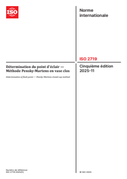 ISO 2719:2025 ISO 2719:2025 - Détermination du point d'éclair — Méthode Pensky-Martens en vase clos
Released:21. 11. 2025 - Page 1 preview