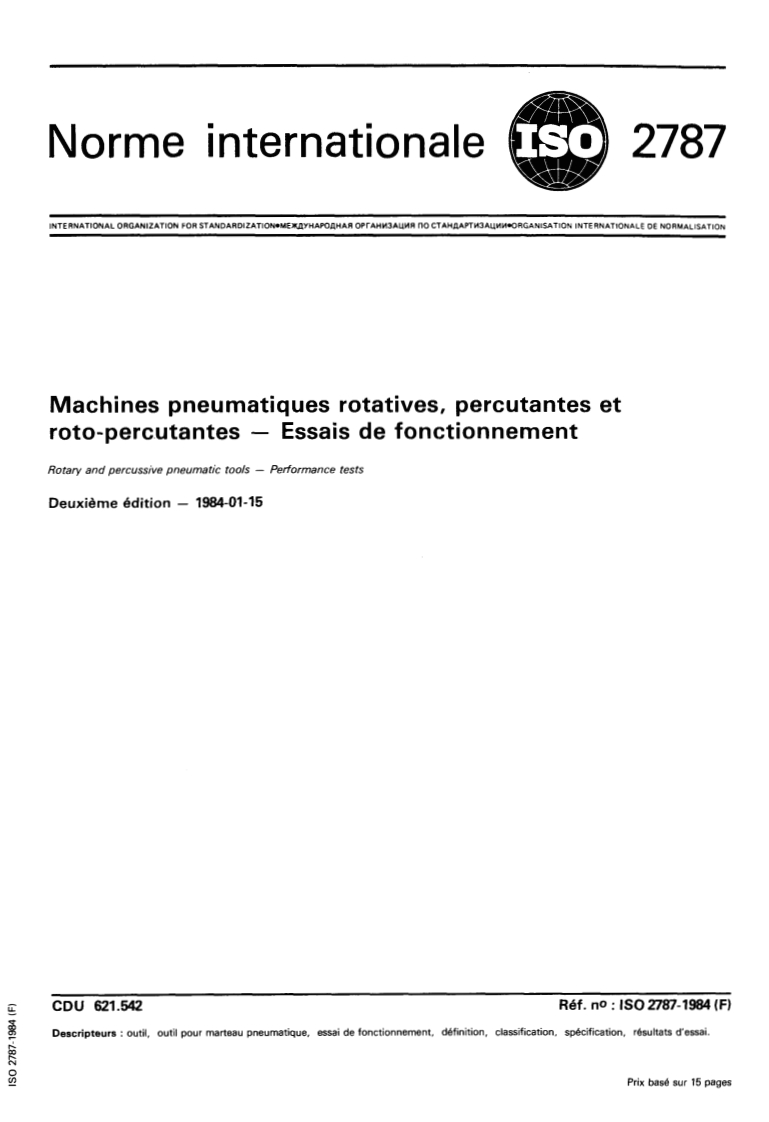 ISO 2787:1984 ISO 2787:1984 - Machines pneumatiques rotatives, percutantes et roto-percutantes — Essais de fonctionnement/1/1984 - Page 1 preview