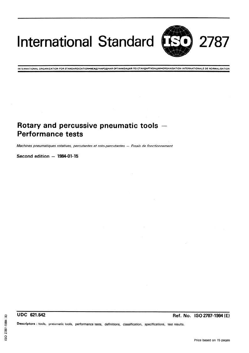 ISO 2787:1984 ISO 2787:1984 - Rotary and percussive pneumatic tools — Performance tests/1/1984 - Page 1 preview