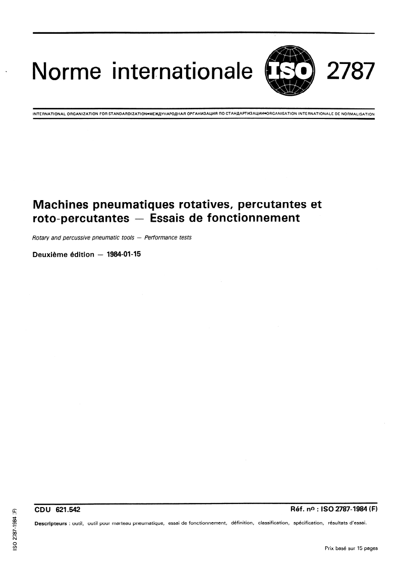 ISO 2787:1984 ISO 2787:1984 - Machines pneumatiques rotatives, percutantes et roto-percutantes — Essais de fonctionnement/1/1984 - Page 1 preview