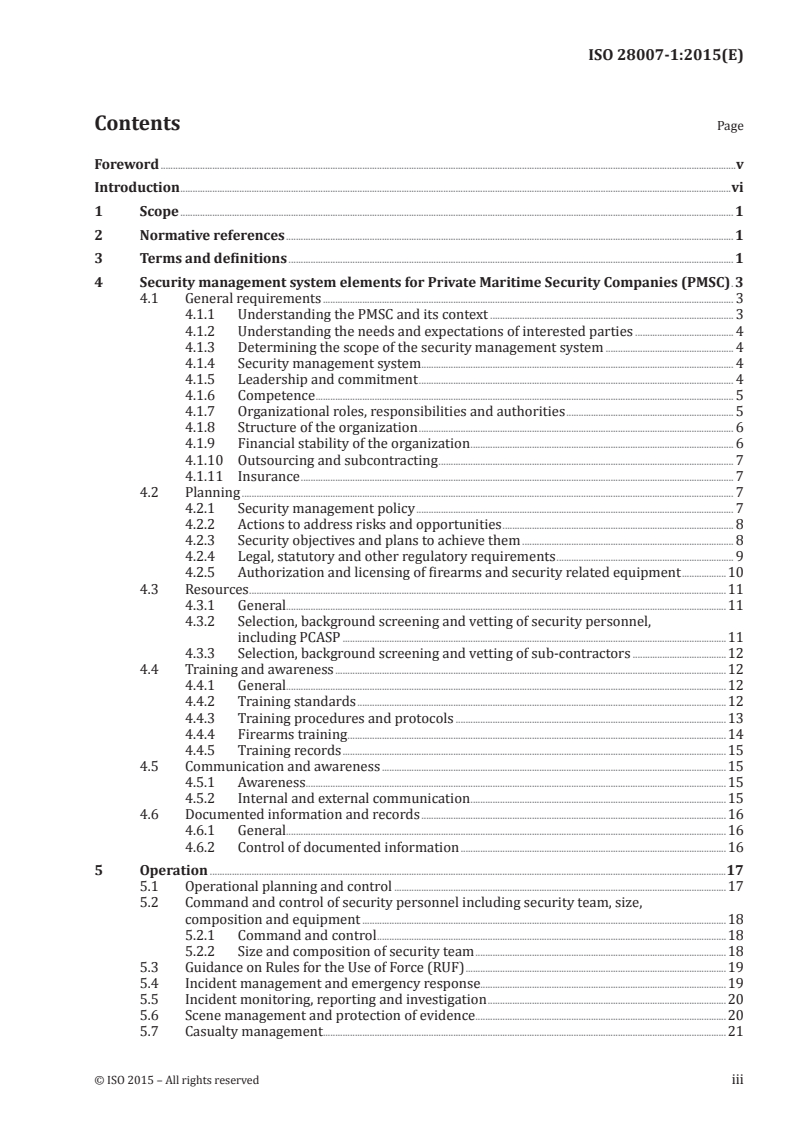 ISO 28007-1:2015 ISO 28007-1:2015 - Ships and marine technology — Guidelines for Private Maritime Security Companies (PMSC) providing privately contracted armed security personnel (PCASP) on board ships (and pro forma contract) — Part 1: General/26/2015 - Page 3 preview