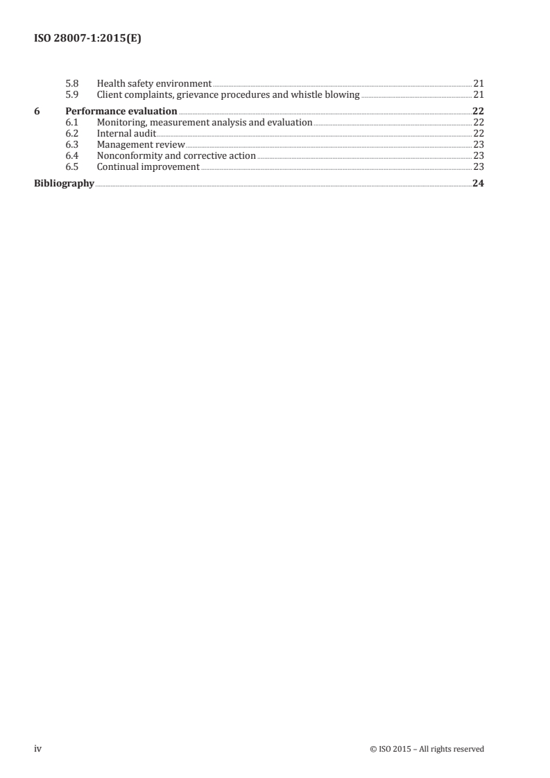 ISO 28007-1:2015 ISO 28007-1:2015 - Ships and marine technology — Guidelines for Private Maritime Security Companies (PMSC) providing privately contracted armed security personnel (PCASP) on board ships (and pro forma contract) — Part 1: General/26/2015 - Page 4 preview