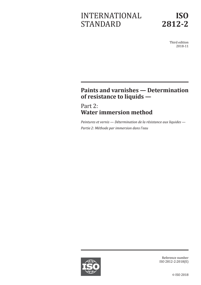 ISO 2812-2:2018 ISO 2812-2:2018 - Paints and varnishes — Determination of resistance to liquids — Part 2: Water immersion method/6/2018 - Page 1 preview