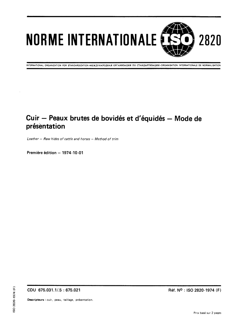 ISO 2820:1974 ISO 2820:1974 - Cuir — Peaux brutes de bovidés et d'équidés — Mode de présentation/1/1974 - Page 1 preview