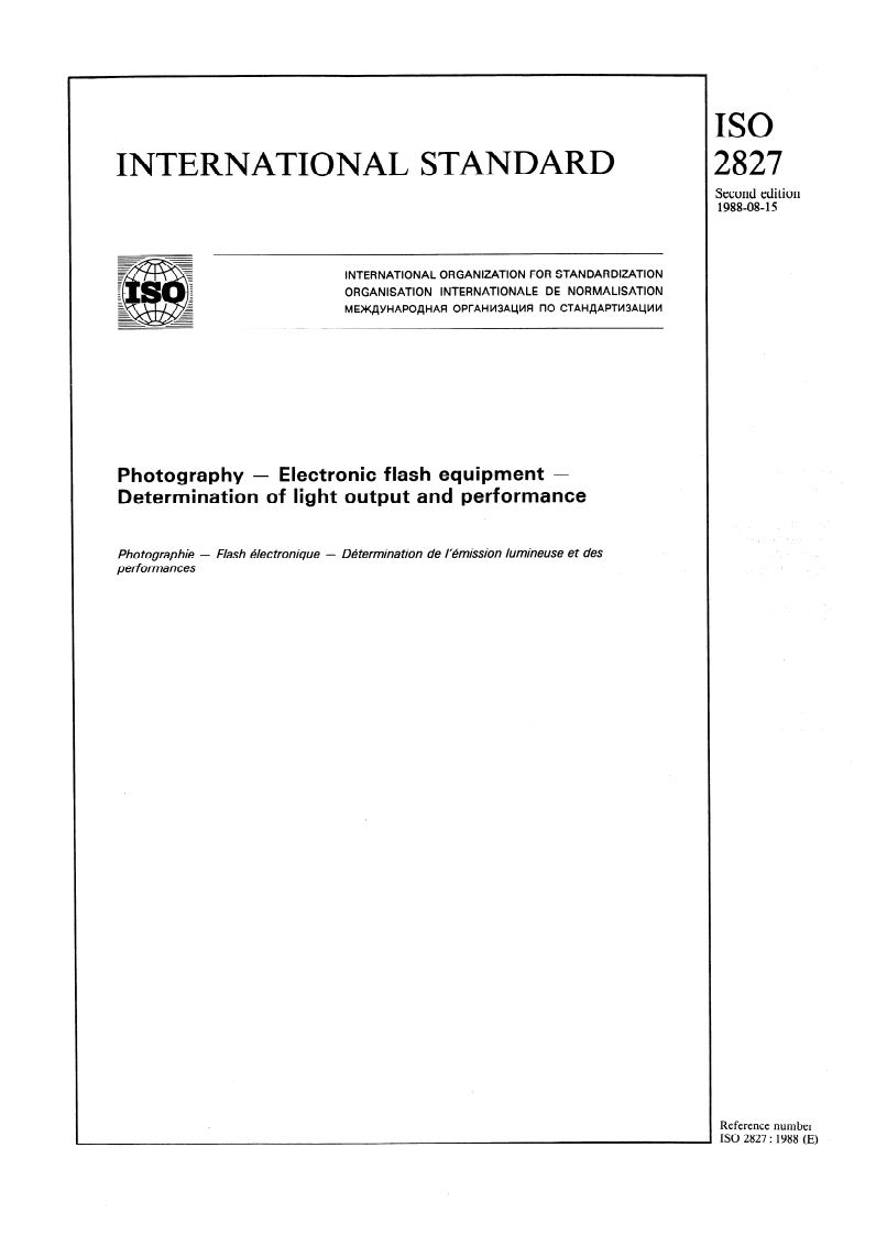 SIST ISO 2827:2011 ISO 2827:1988 - Photography — Electronic flash equipment — Determination of light output and performance/18/1988 - Page 1 preview