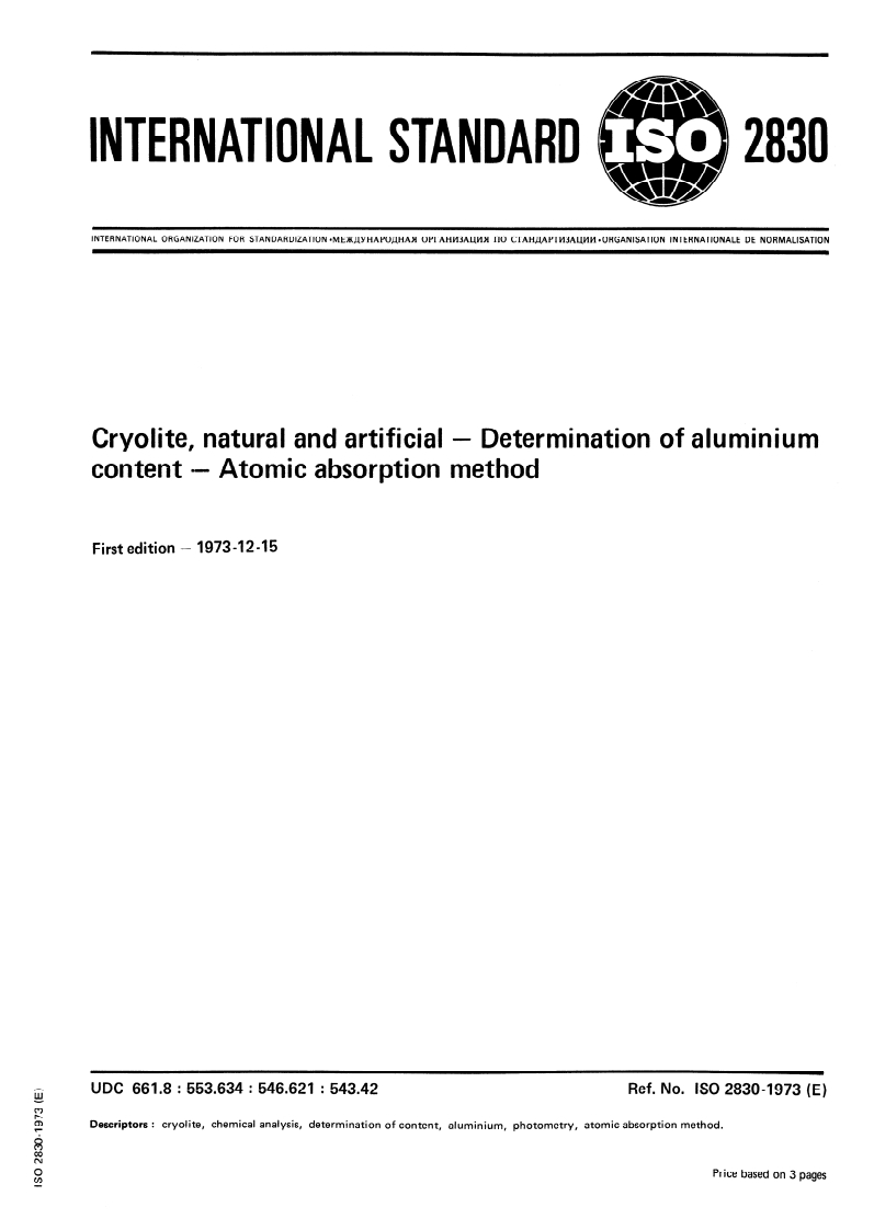 ISO 2830:1973 ISO 2830:1973 - Cryolite, natural and artificial — Determination of aluminium content — Atomic absorption method/1/1973 - Page 1 preview