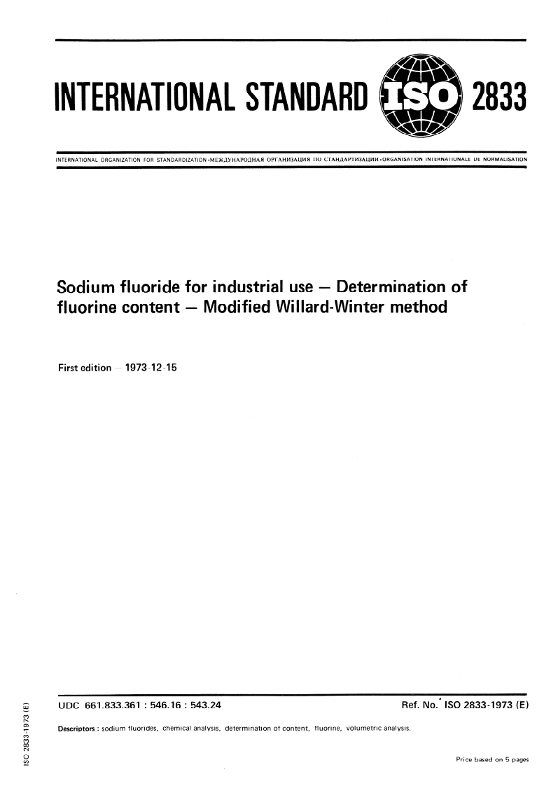 ISO 2833:1973 ISO 2833:1973 - Sodium fluoride for industrial use — Determination of fluorine content — Modified Willard-Winter method/1/1973 - Page 1 preview