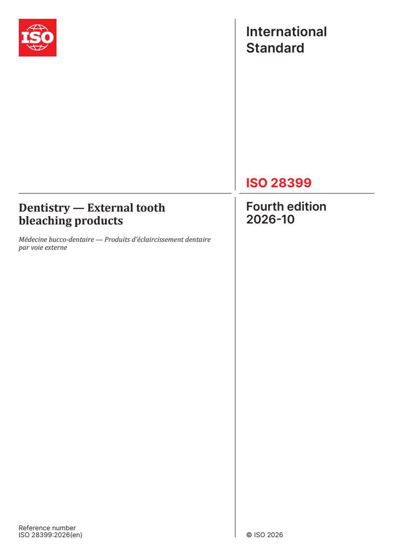 ISO 28399:2026 ISO 28399:2026 - Dentistry — External tooth bleaching products - Page 1 preview