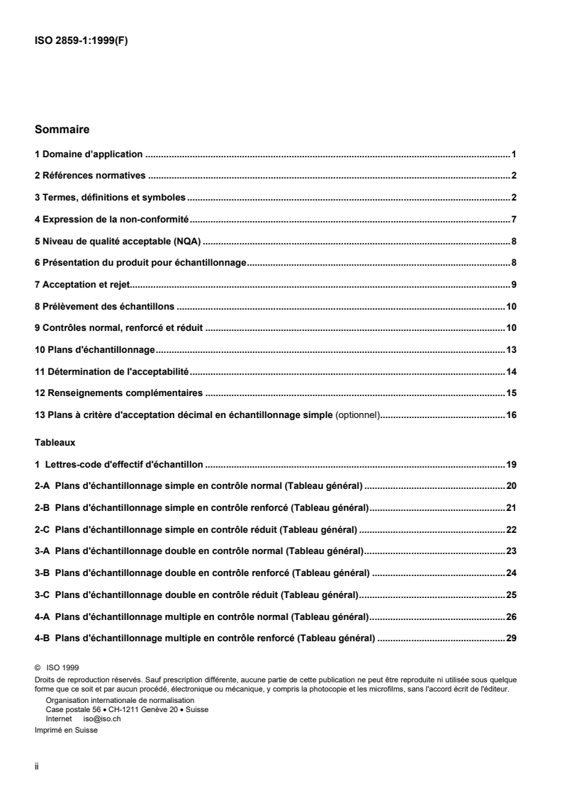 ISO 2859-1:1999 ISO 2859-1:1999 - Règles d'échantillonnage pour les contrôles par attributs — Partie 1: Procédures d'échantillonnage pour les contrôles lot par lot, indexés d'après le niveau de qualité acceptable (NQA)/18/1999 - Page 2 preview