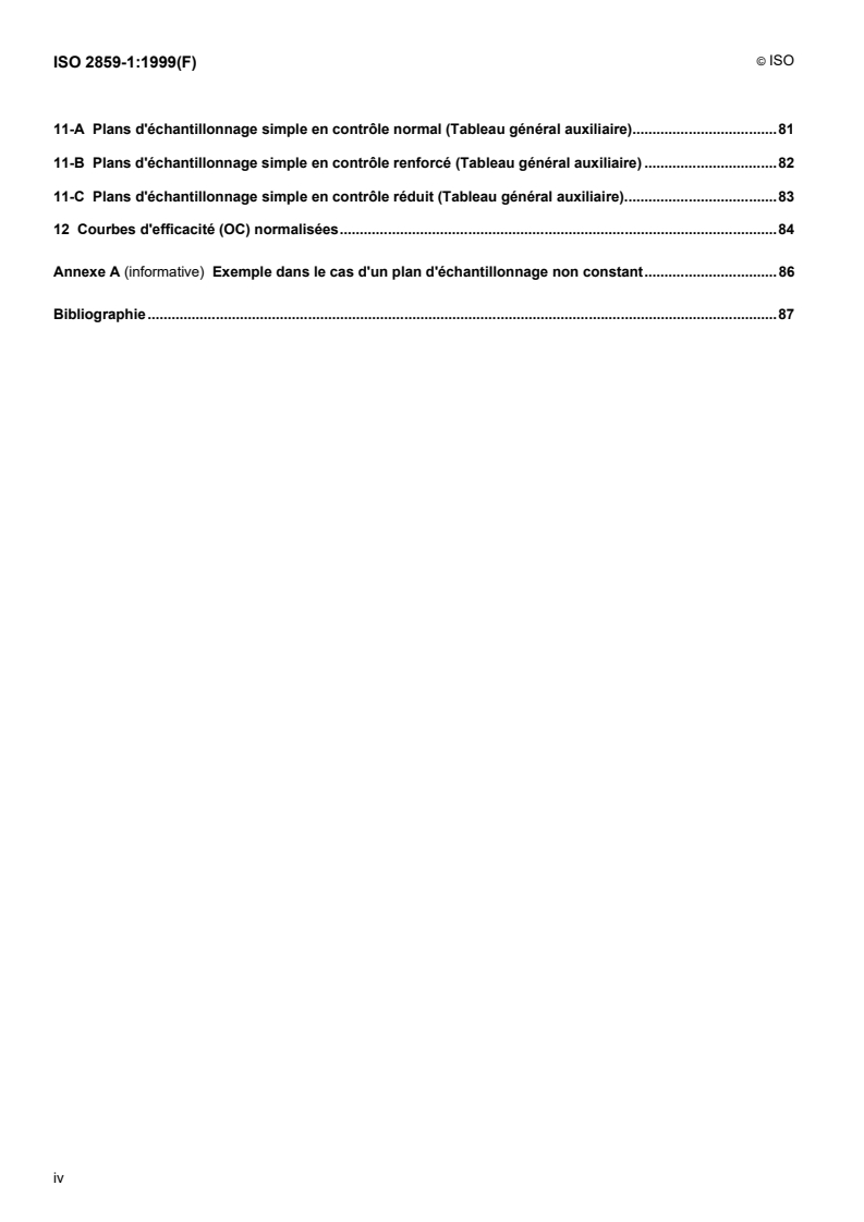 ISO 2859-1:1999 ISO 2859-1:1999 - Règles d'échantillonnage pour les contrôles par attributs — Partie 1: Procédures d'échantillonnage pour les contrôles lot par lot, indexés d'après le niveau de qualité acceptable (NQA)/18/1999 - Page 4 preview