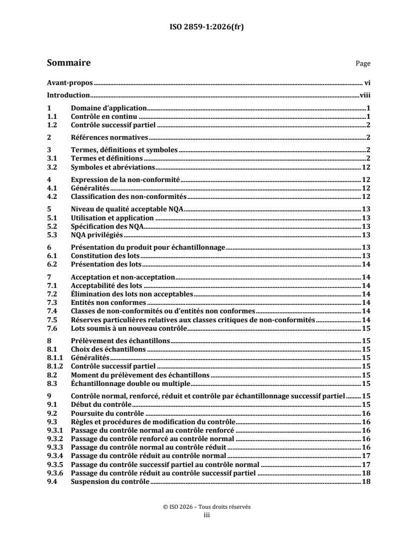 ISO 2859-1:2026 ISO 2859-1:2026 - Règles d’échantillonnage pour les contrôles par attributs — Partie 1: Procédures d’échantillonnage pour les contrôles lot par lot, indexés d’après le niveau de qualité acceptable (NQA)
Released:22. 01. 2026 - Page 3 preview