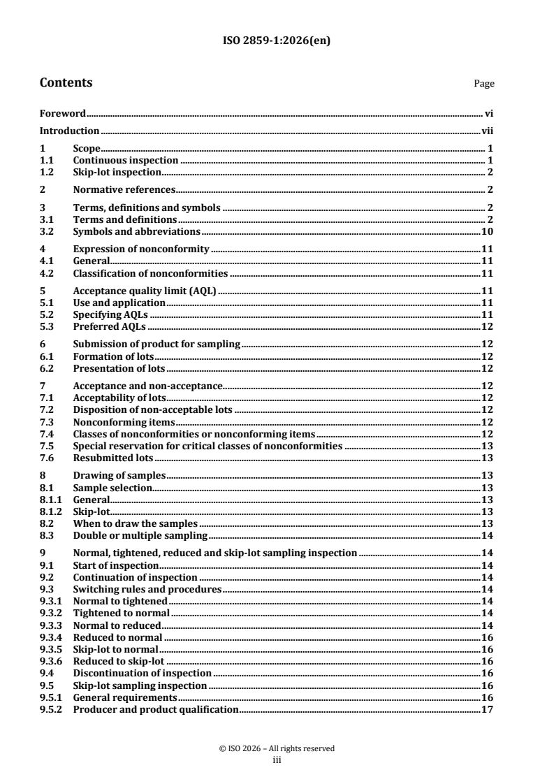 ISO 2859-1:2026 ISO 2859-1:2026 - Sampling procedures for inspection by attributes — Part 1: Sampling schemes indexed by acceptance quality limit (AQL) for lot-by-lot inspection
Released:22. 01. 2026 - Page 3 preview
