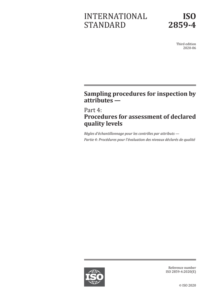 ISO 2859-4:2020 ISO 2859-4:2020 - Sampling procedures for inspection by attributes — Part 4: Procedures for assessment of declared quality levels
Released:6/15/2020 - Page 1 preview