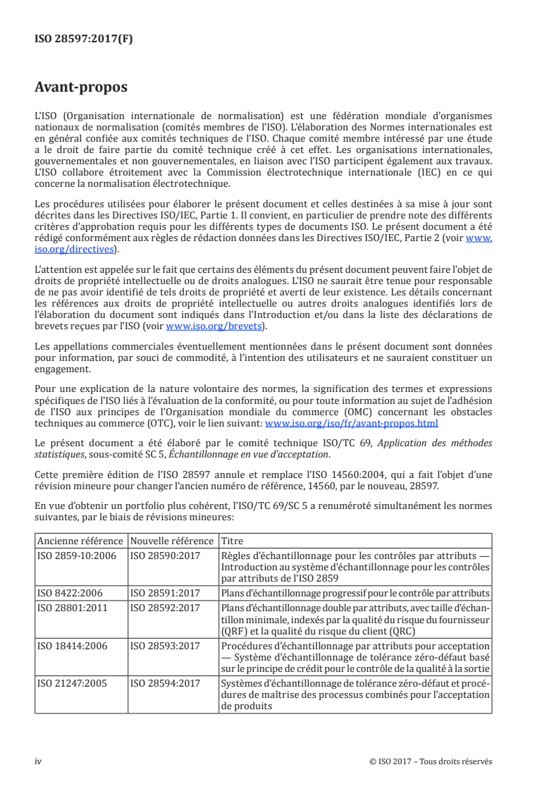 ISO 28597:2017 ISO 28597:2017 - Règles d'échantillonnage par attributs en vue d'acceptation — Niveaux spécifiés de qualité en termes d'individus non conformes pour un million d'individus/23/2017 - Page 4 preview