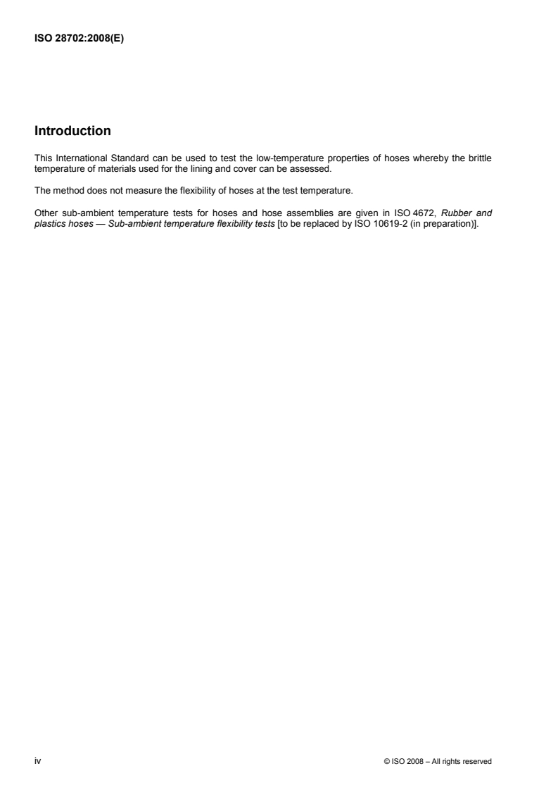 ISO 28702:2008 ISO 28702:2008 - Rubber and plastics hoses and tubing — Textile-reinforced types — Sub-ambient temperature crush test/22/2008 - Page 4 preview