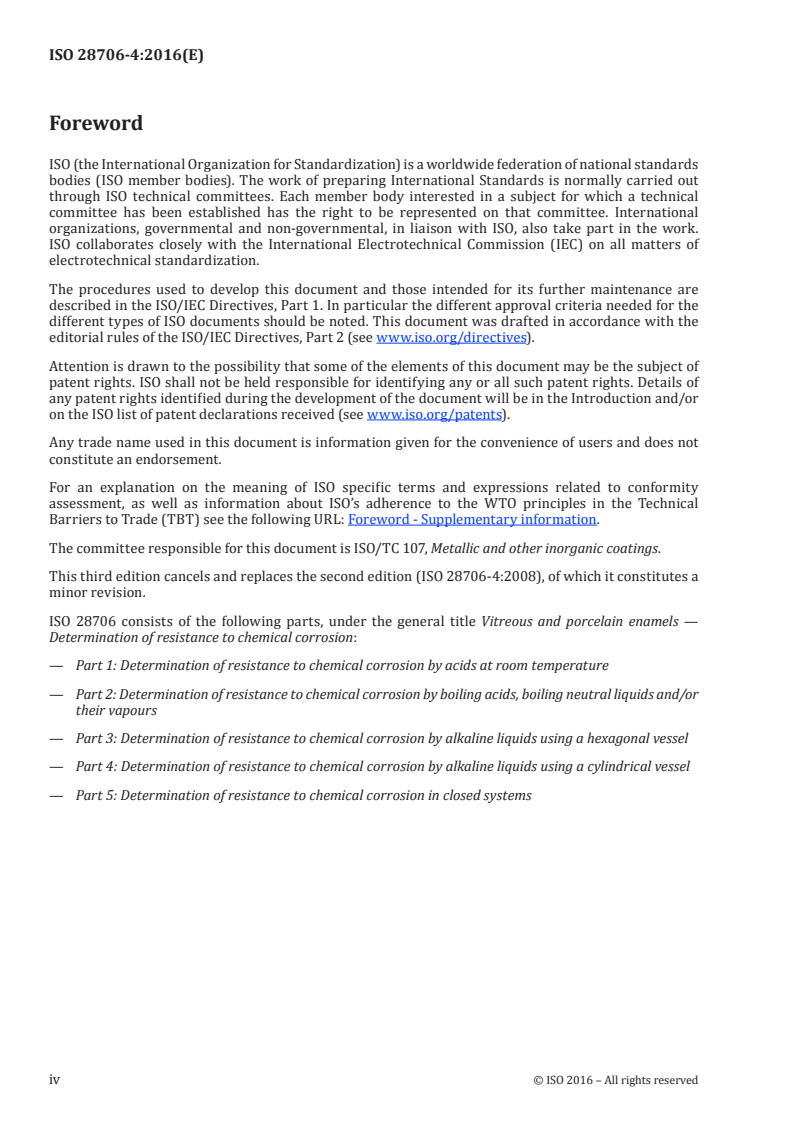 ISO 28706-4:2016 ISO 28706-4:2016 - Vitreous and porcelain enamels — Determination of resistance to chemical corrosion — Part 4: Determination of resistance to chemical corrosion by alkaline liquids using a cylindrical vessel/4/2016 - Page 4 preview