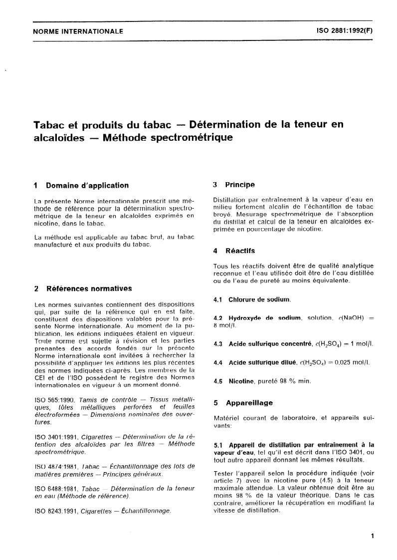 ISO 2881:1992 ISO 2881:1992 - Tabac et produits du tabac — Détermination de la teneur en alcaloïdes — Méthode spectrométrique/20/1992 - Page 3 preview