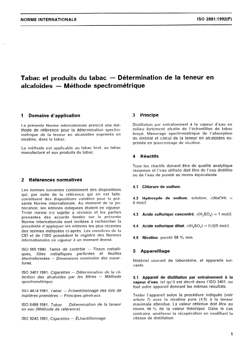 ISO 2881:1992 ISO 2881:1992 - Tabac et produits du tabac — Détermination de la teneur en alcaloïdes — Méthode spectrométrique/20/1992 - Page 3 preview