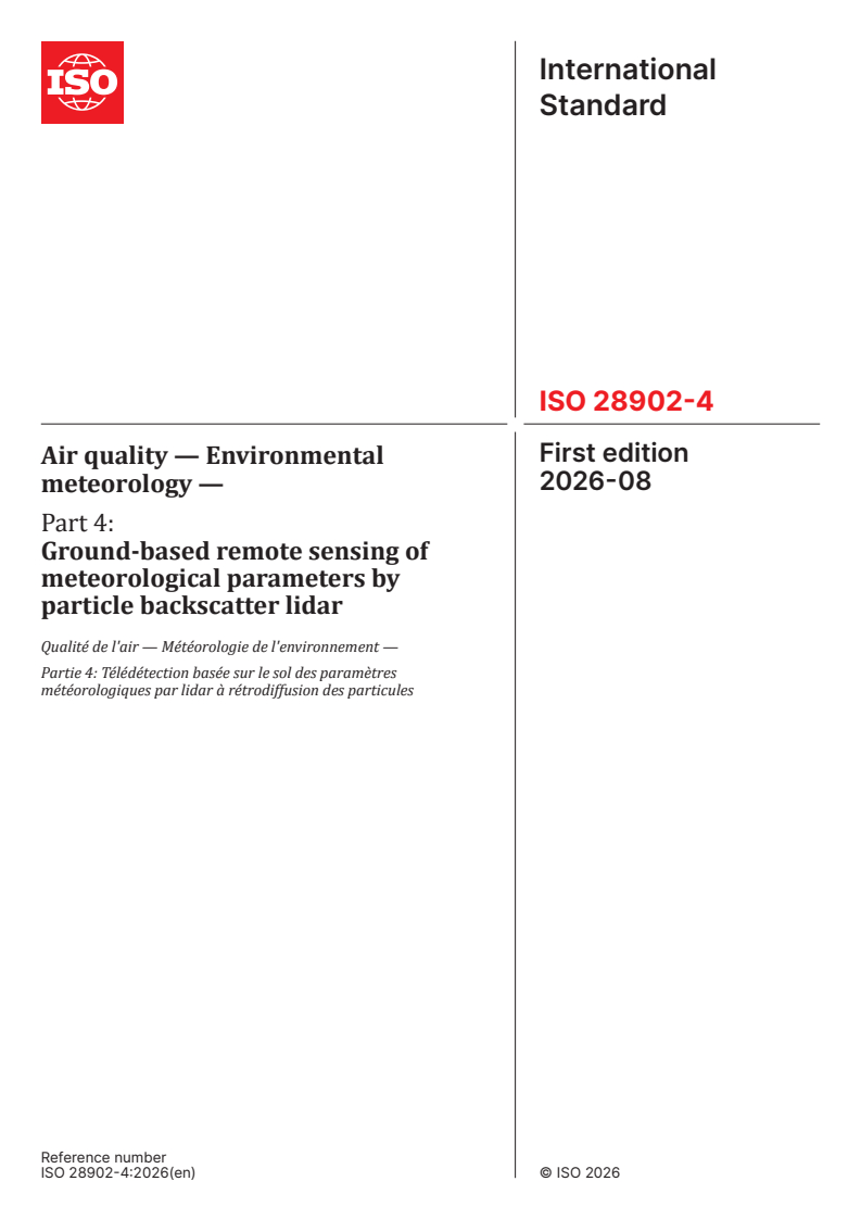 ISO 28902-4:2026 ISO 28902-4:2026 - Air quality — Environmental meteorology — Part 4: Ground-based remote sensing of meteorological parameters by particle backscatter lidar - Page 1 preview