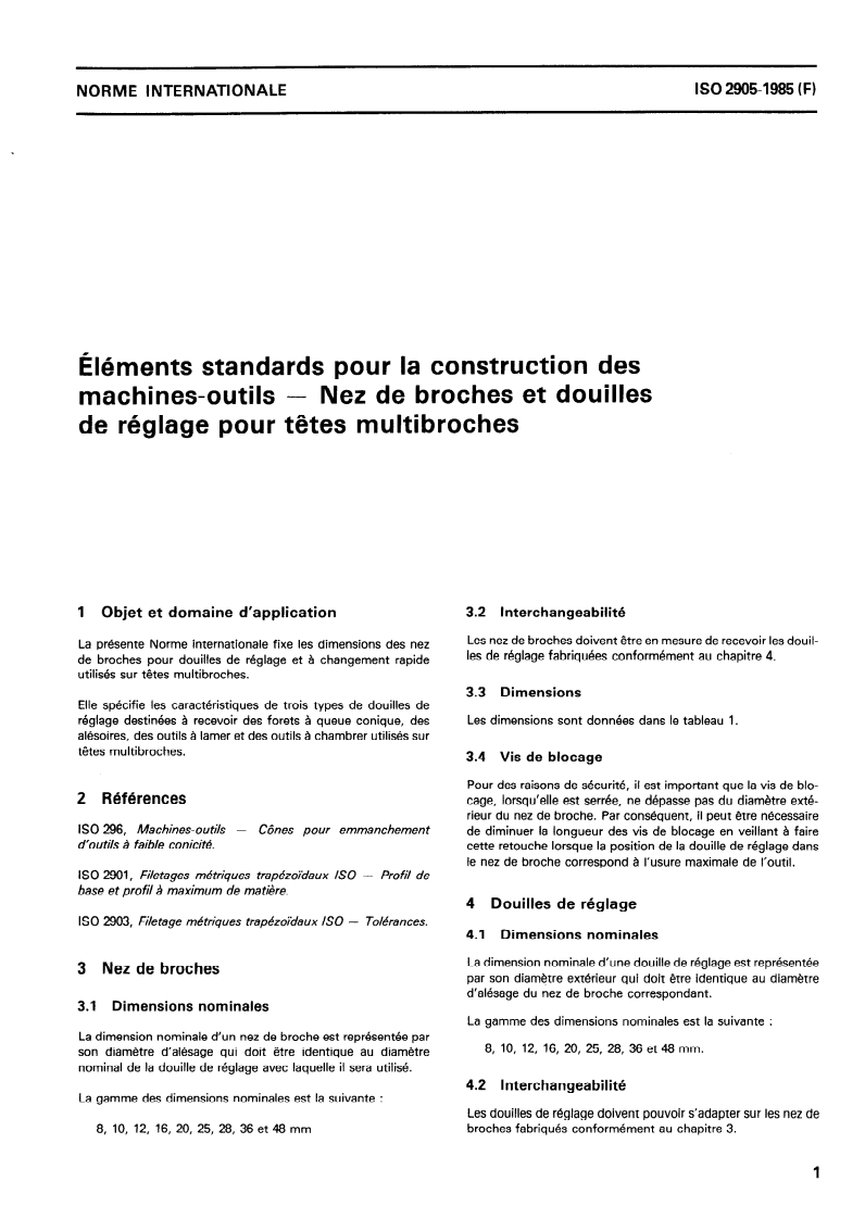 ISO 2905:1985 ISO 2905:1985 - Éléments standards pour la construction des machines-outils — Nez de broches et douilles de réglage pour têtes multibroches/28/1985 - Page 3 preview