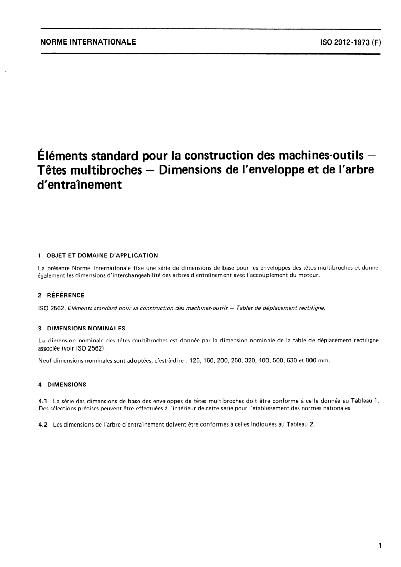 ISO 2912:1973 ISO 2912:1973 - Éléments standard pour la construction des machines-outils — Têtes multibroches — Dimensions de l'enveloppe et de l'arbre d'entraînement/1/1973 - Page 3 preview