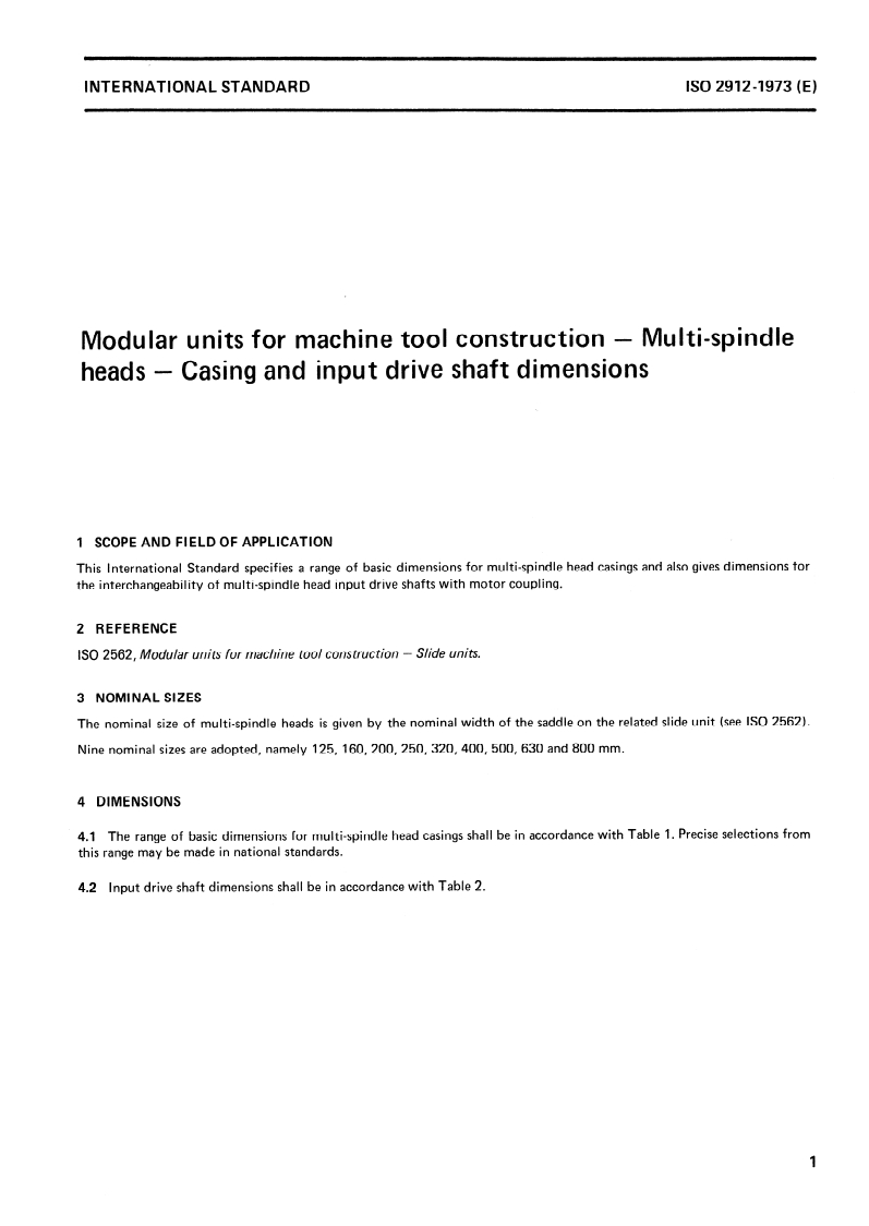 ISO 2912:1973 ISO 2912:1973 - Modular units for machine tool construction — Multi-spindle heads — Casing and input drive shaft dimensions/1/1973 - Page 3 preview
