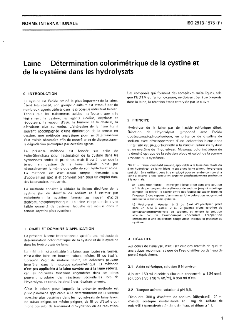 ISO 2913:1975 ISO 2913:1975 - Laine — Détermination colorimétrique de la cystine et de la cystéine dans les hydrolysats/1/1975 - Page 3 preview