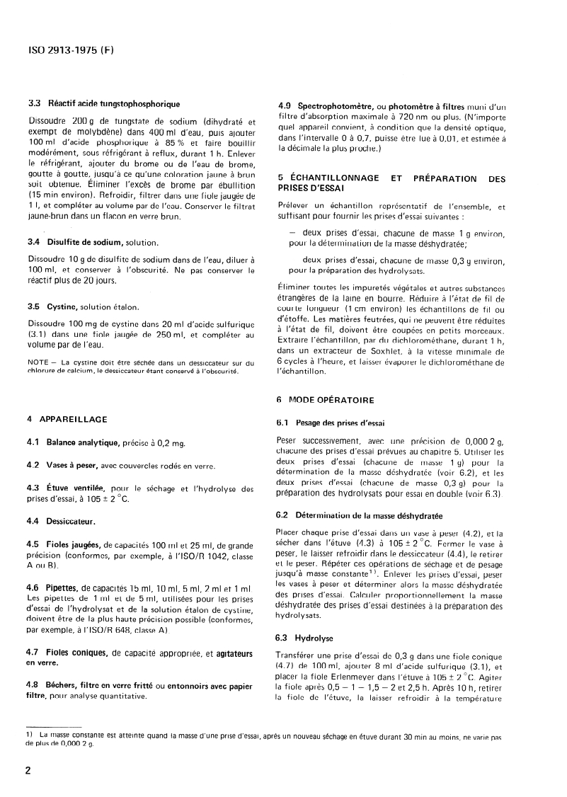 ISO 2913:1975 ISO 2913:1975 - Laine — Détermination colorimétrique de la cystine et de la cystéine dans les hydrolysats/1/1975 - Page 4 preview