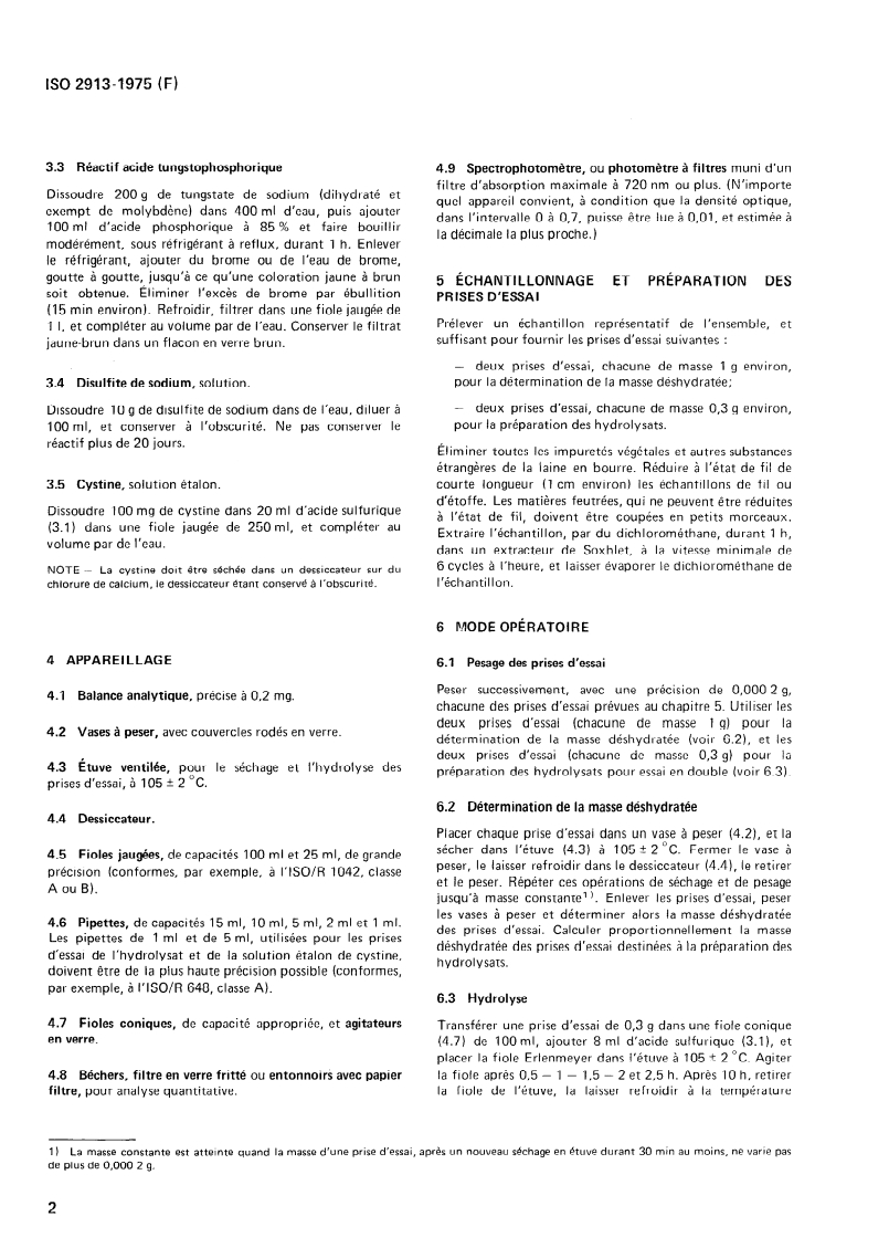 ISO 2913:1975 ISO 2913:1975 - Laine — Détermination colorimétrique de la cystine et de la cystéine dans les hydrolysats/1/1975 - Page 4 preview