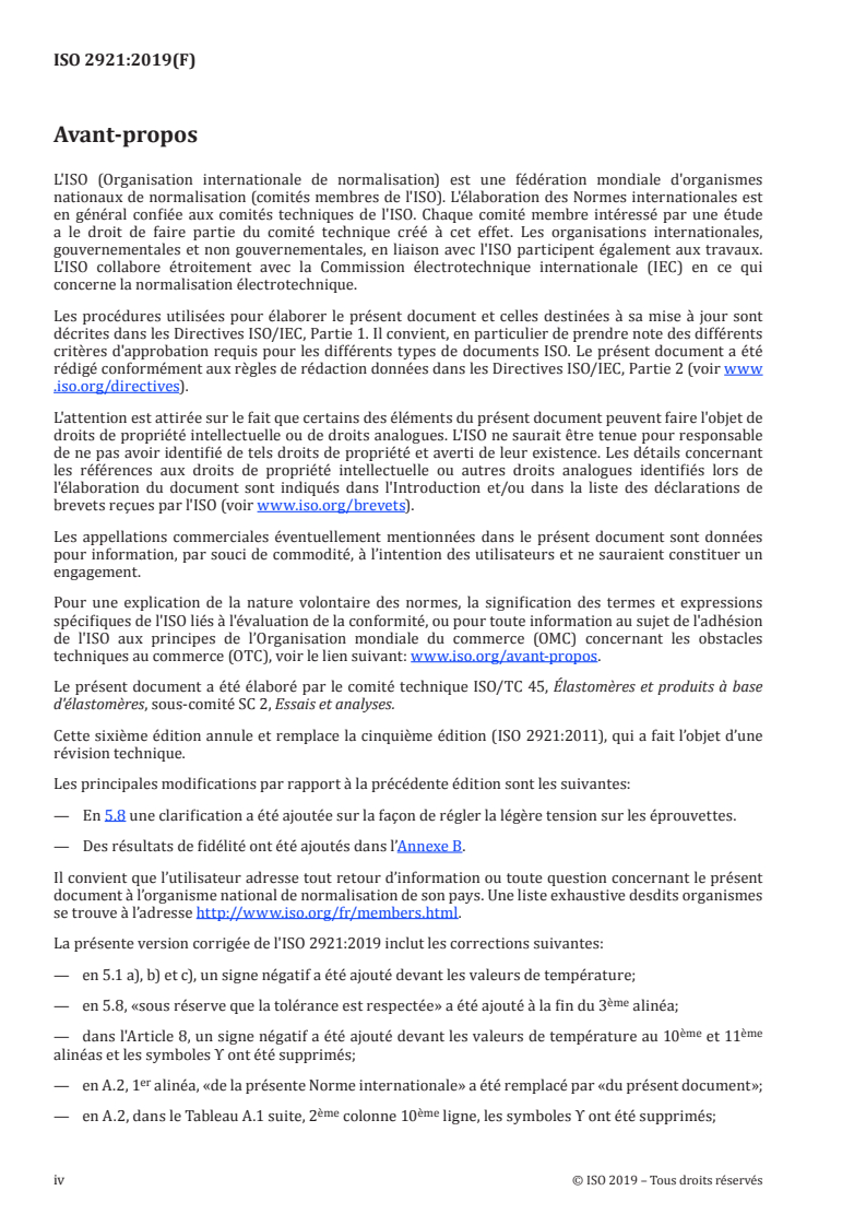 ISO 2921:2019 ISO 2921:2019 - Caoutchouc vulcanisé — Détermination des caractéristiques à basse température — Méthode température-retrait (essai TR)
Released:1/13/2020 - Page 4 preview