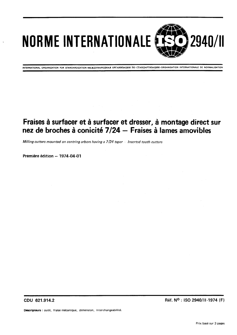 SIST ISO 2940-2:1998 ISO 2940-2:1974 - Fraises à surfacer et à surfacer et dresser, à montage direct sur nez de broches à conicité 7/24 — Fraises à lames amovibles/1/1974 - Page 1 preview
