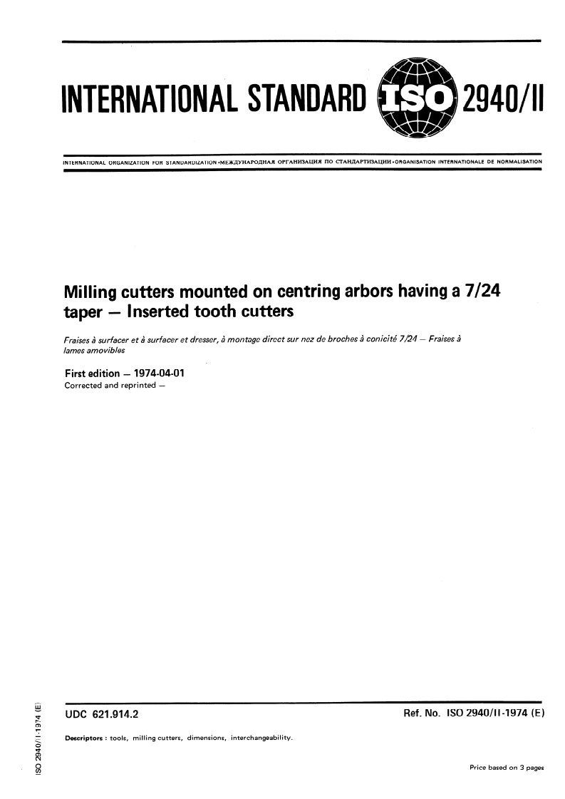 SIST ISO 2940-2:1998 ISO 2940-2:1974 - Milling cutters mounted on centring arbors having a 7/24 taper — Inserted tooth cutters/1/1974 - Page 1 preview