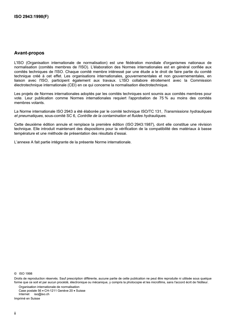 ISO 2943:1998 ISO 2943:1998 - Transmissions hydrauliques — Éléments filtrants — Vérification de la compatibilité des matériaux avec les fluides/19/1998 - Page 2 preview