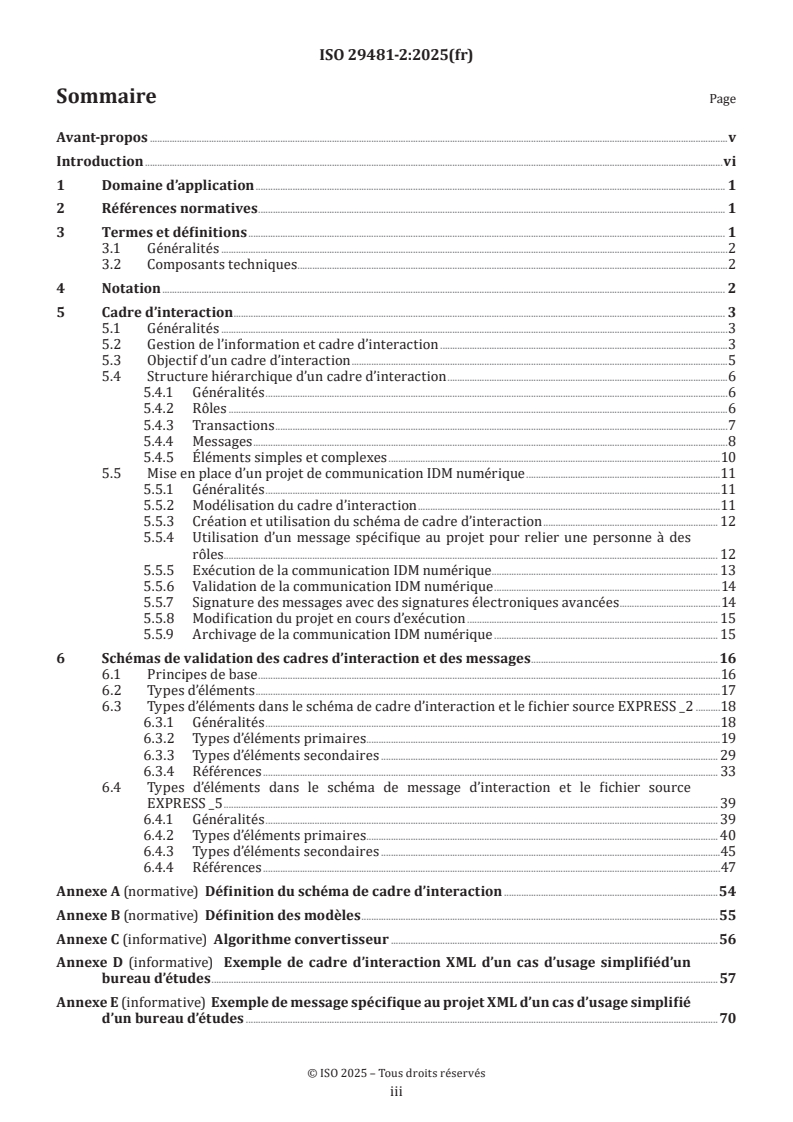 ISO 29481-2:2025 ISO 29481-2:2025 - Modèles des informations de la construction — Protocole d’échange d’informations — Partie 2: Cadre d’interaction
Released:11. 12. 2025 - Page 3 preview