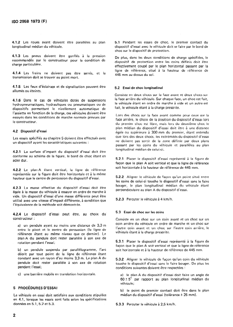 ISO 2958:1973 ISO 2958:1973 - Véhicules routiers — Protection extérieure des voitures particulières/1/1973 - Page 4 preview