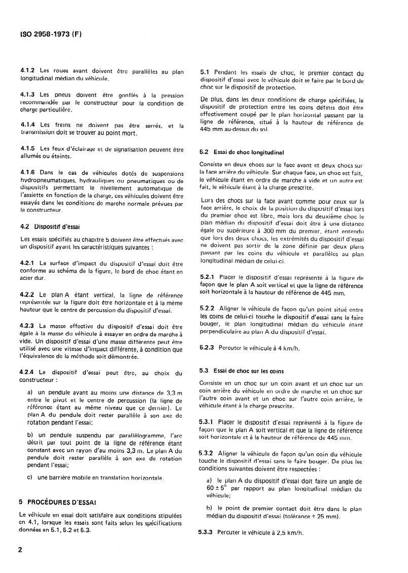 ISO 2958:1973 ISO 2958:1973 - Véhicules routiers — Protection extérieure des voitures particulières/1/1973 - Page 4 preview