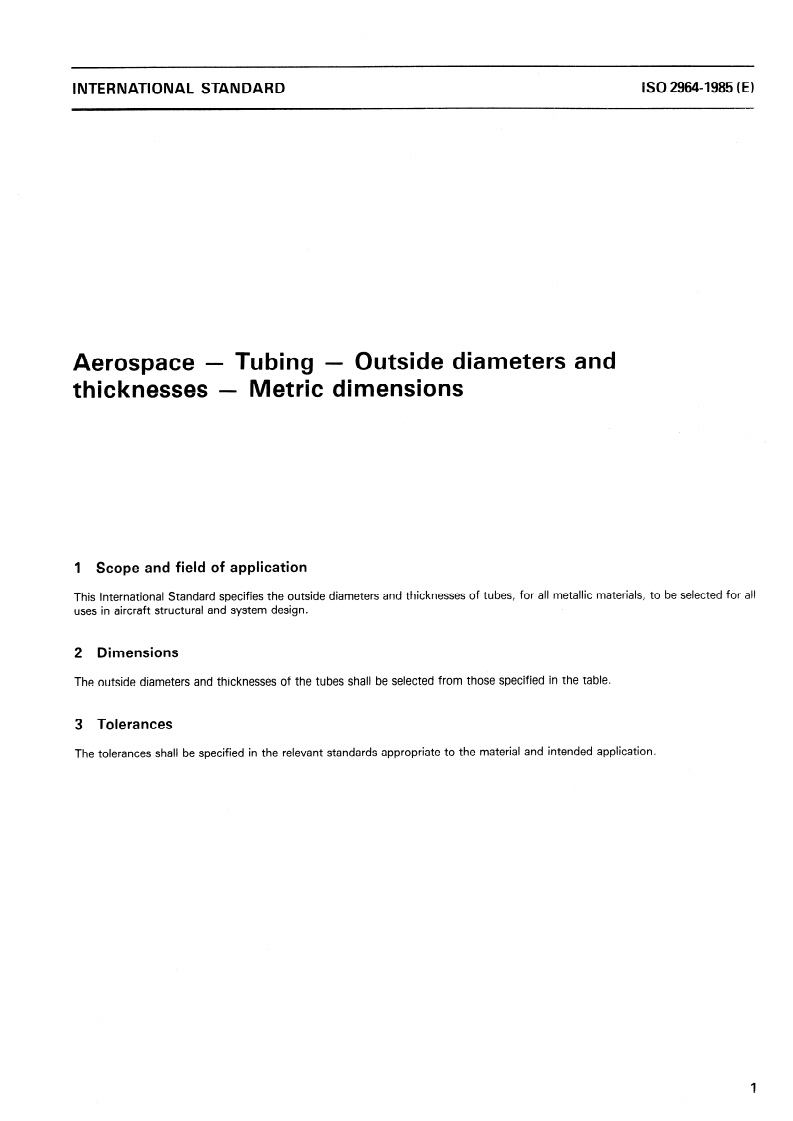 ISO 2964:1985 ISO 2964:1985 - Aerospace — Tubing — Outside diameters and thicknesses — Metric dimensions/21/1985 - Page 3 preview