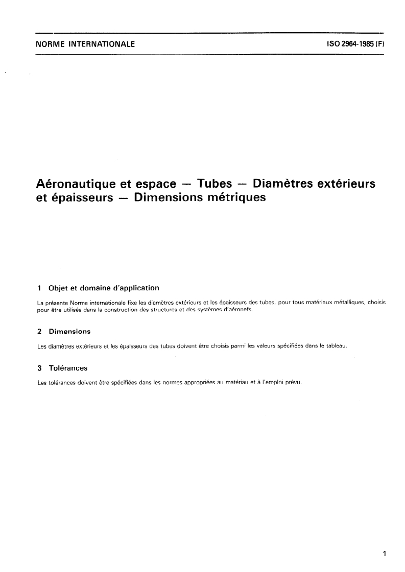ISO 2964:1985 ISO 2964:1985 - Aéronautique et espace — Tubes — Diamètres extérieurs et épaisseurs — Dimensions métriques/21/1985 - Page 3 preview