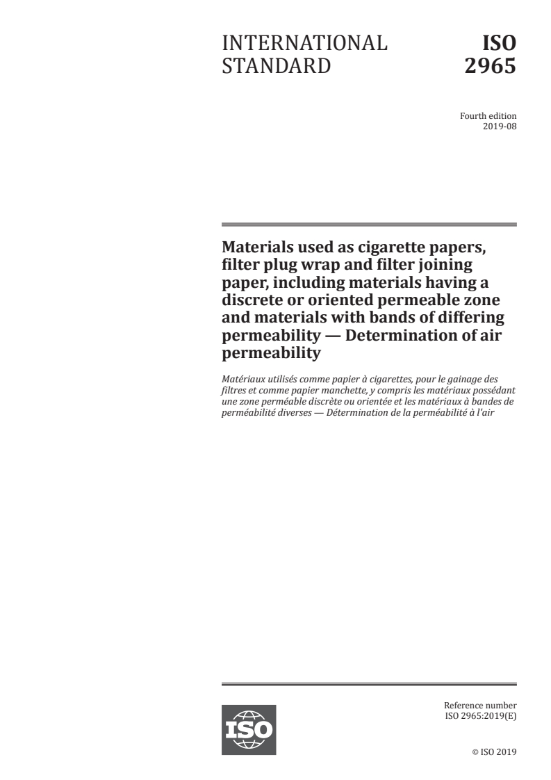 SIST ISO 2965:2020 ISO 2965:2019 - Materials used as cigarette papers, filter plug wrap and filter joining paper, including materials having a discrete or oriented permeable zone and materials with bands of differing permeability — Determination of air permeability/30/2019 - Page 1 preview