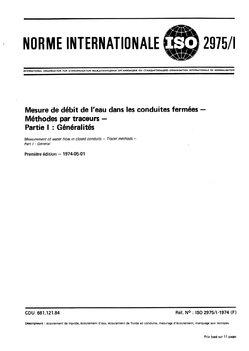 SIST ISO 2975-1:1997 ISO 2975-1:1974 - Mesure de débit de l'eau dans les conduites fermées — Méthodes par traceurs — Partie 1: Généralités/1/1974 - Page 1 preview