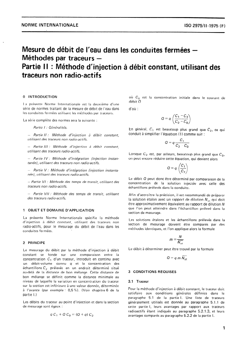 ISO 2975-2:1975 ISO 2975-2:1975 - Mesure de débit de l'eau dans les conduites fermées — Méthodes par traceurs — Partie 2: Méthode d'injection à débit constant, utilisant des traceurs non radio-actifs/1/1975 - Page 3 preview
