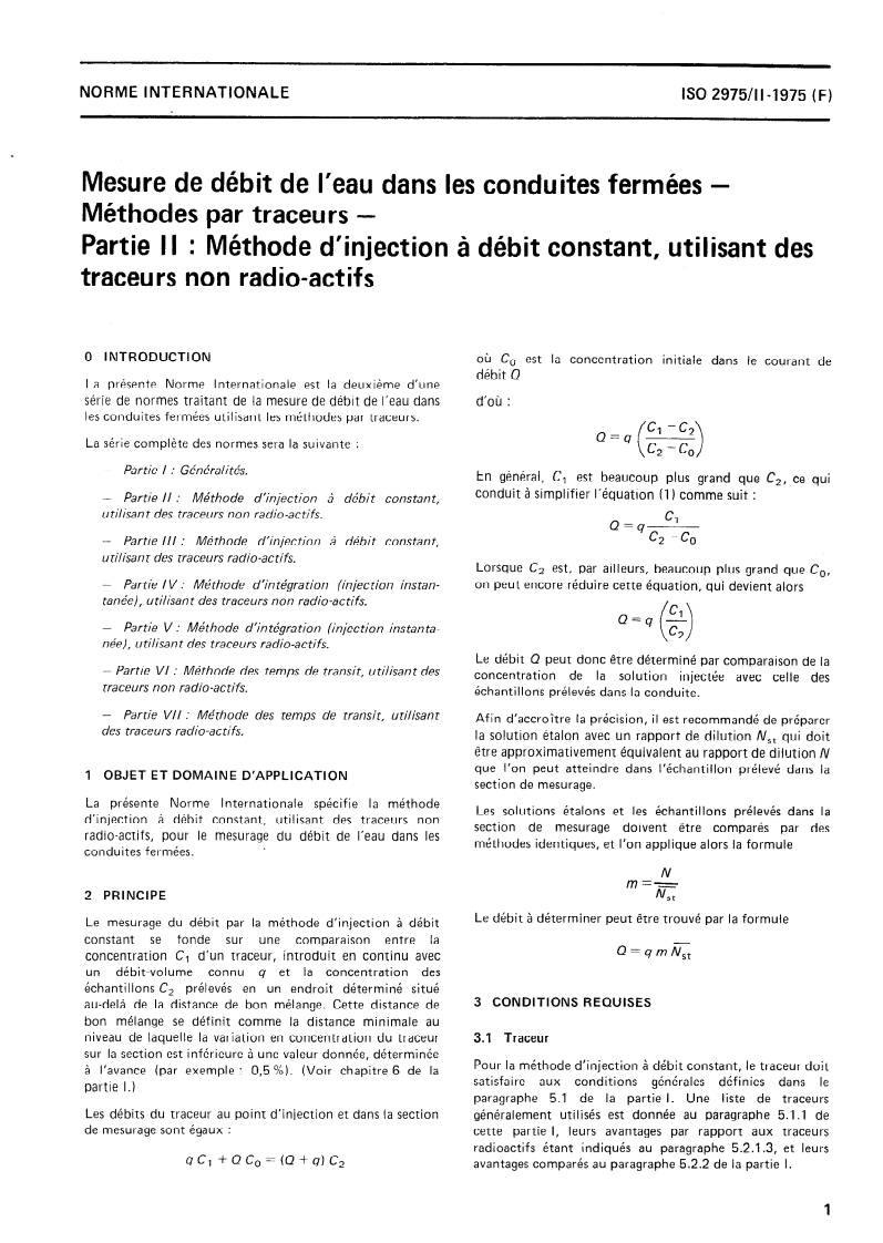 ISO 2975-2:1975 ISO 2975-2:1975 - Mesure de débit de l'eau dans les conduites fermées — Méthodes par traceurs — Partie 2: Méthode d'injection à débit constant, utilisant des traceurs non radio-actifs/1/1975 - Page 3 preview