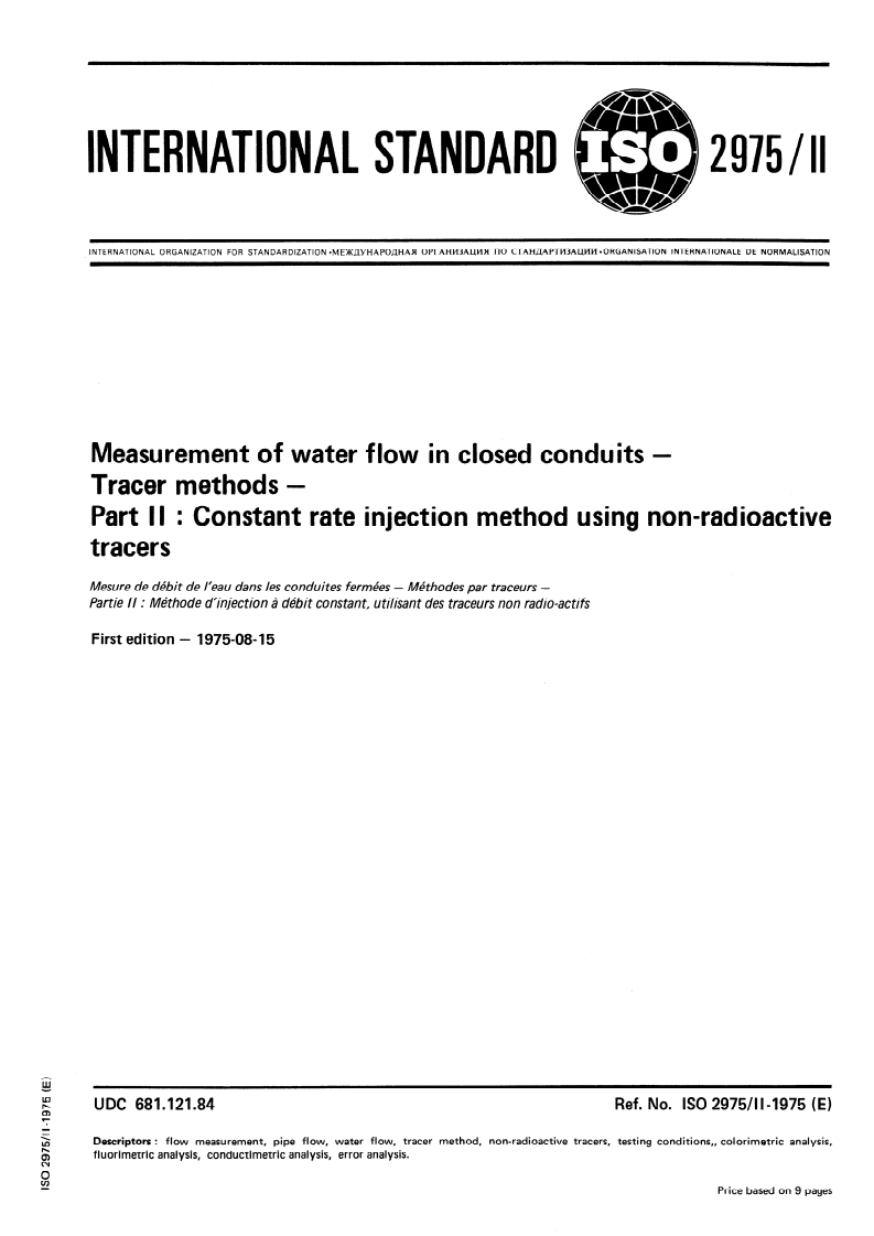 ISO 2975-2:1975 ISO 2975-2:1975 - Measurement of water flow in closed conduits — Tracer methods — Part 2: Constant rate injection method using non-radioactive tracers/1/1975 - Page 1 preview