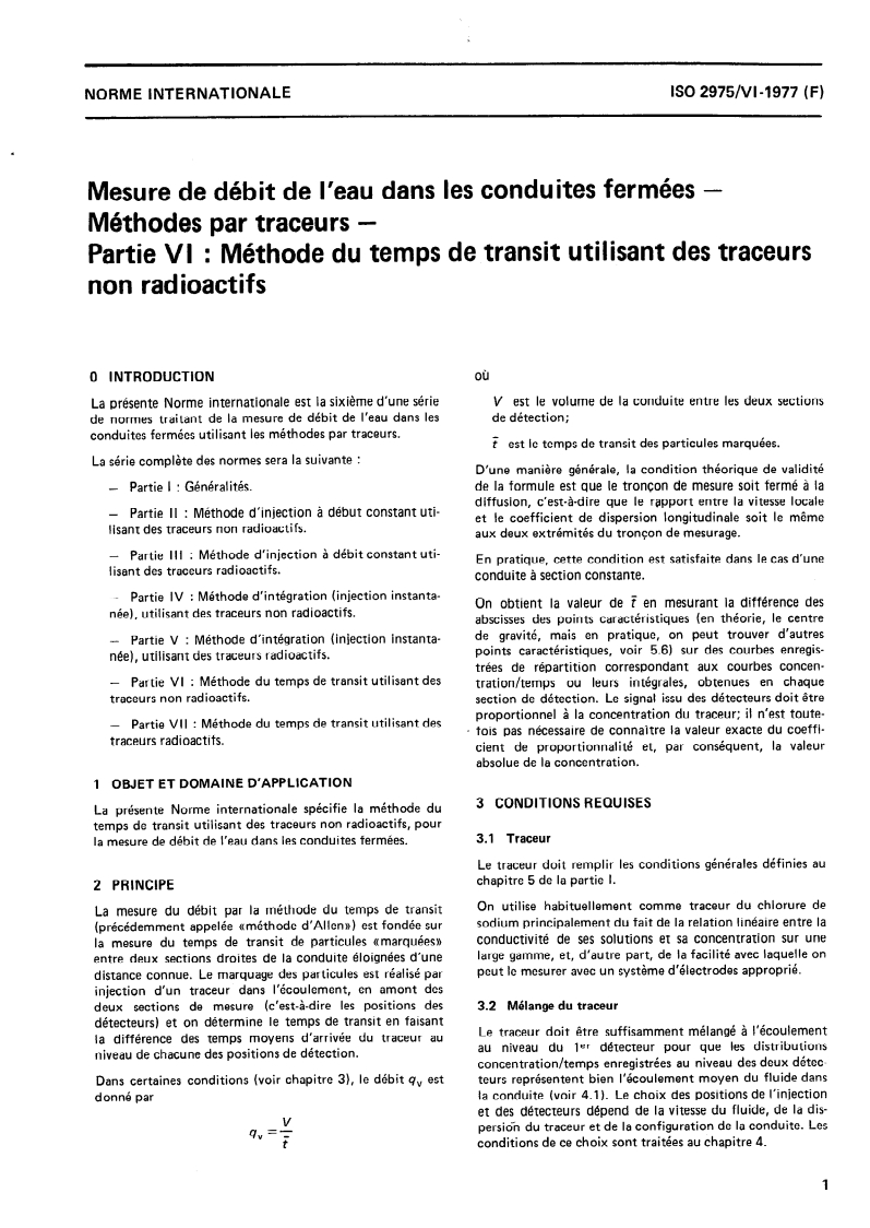 ISO 2975-6:1977 ISO 2975-6:1977 - Mesure de débit de l'eau dans les conduites fermées — Méthodes par traceurs — Partie 6: Méthode du temps de transit utilisant des traceurs non radioactifs/1/1977 - Page 3 preview
